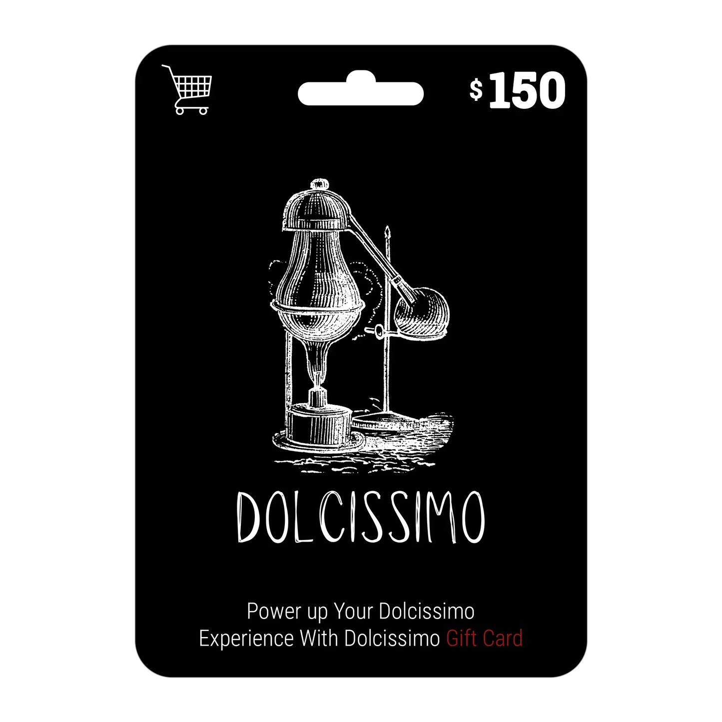 Dolcissimo Gift Card