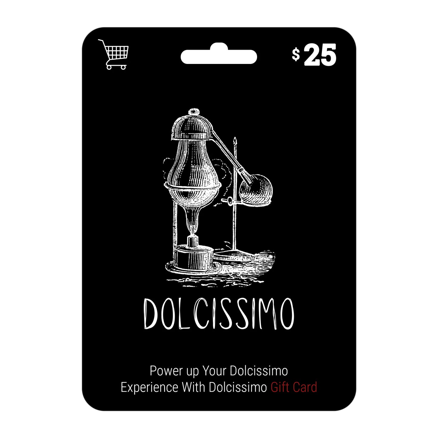 Dolcissimo Gift Card